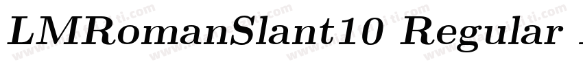 LMRomanSlant10 Regular Identity H字体转换